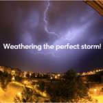 Weathering the Perfect Storm